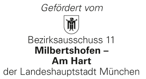 Gefördert von Bezirksauschuss 11, Milbertshofen - am Hart der Landeshauptstadt München