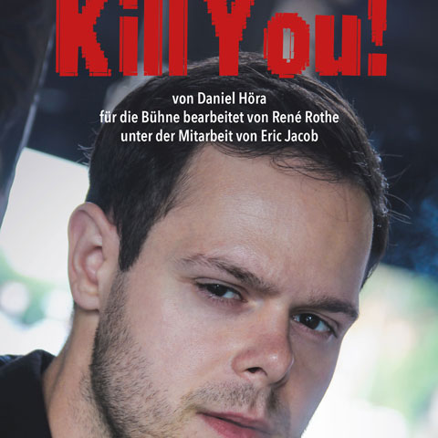 Kill-You Theaterstück im forum2 Kulturverein Olympiadorf in München Kill-You Theaterstück im forum2 Kulturverein Olympiadorf in München